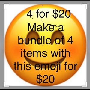 4 for $20 Bundle 4 items with 😊 for $20.